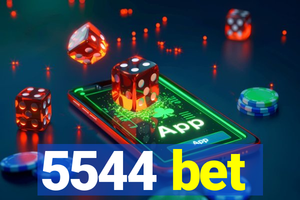 5544 bet